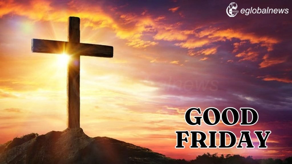 Good Friday 2024:
